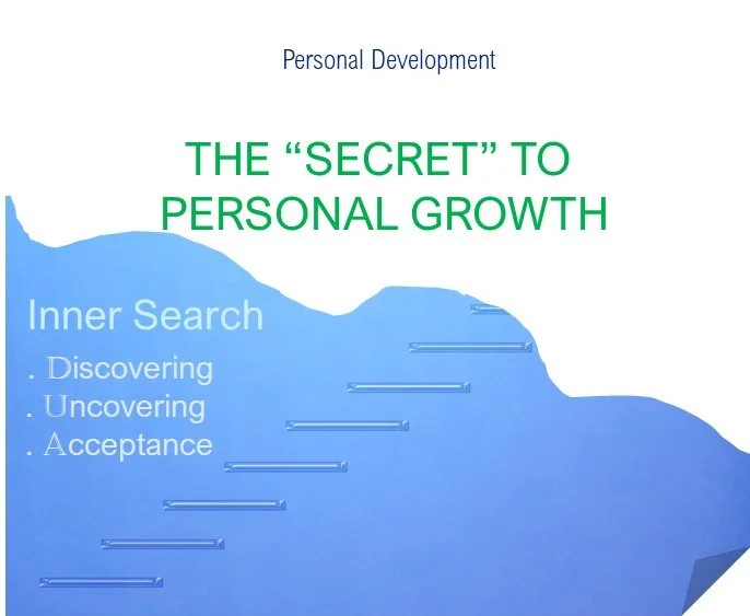 The “SECRET” to Personal Growth