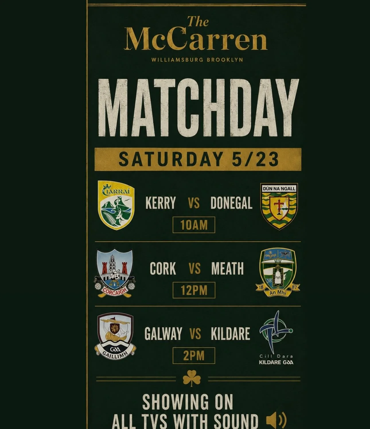 SATURDAY MAY 23rd Doors open at 9.30am come enjoy some GAA , Irish breakfast and a perfect pint here at The McCarren - #gaa #championshipfootball #irishbreakfast #williamsburg