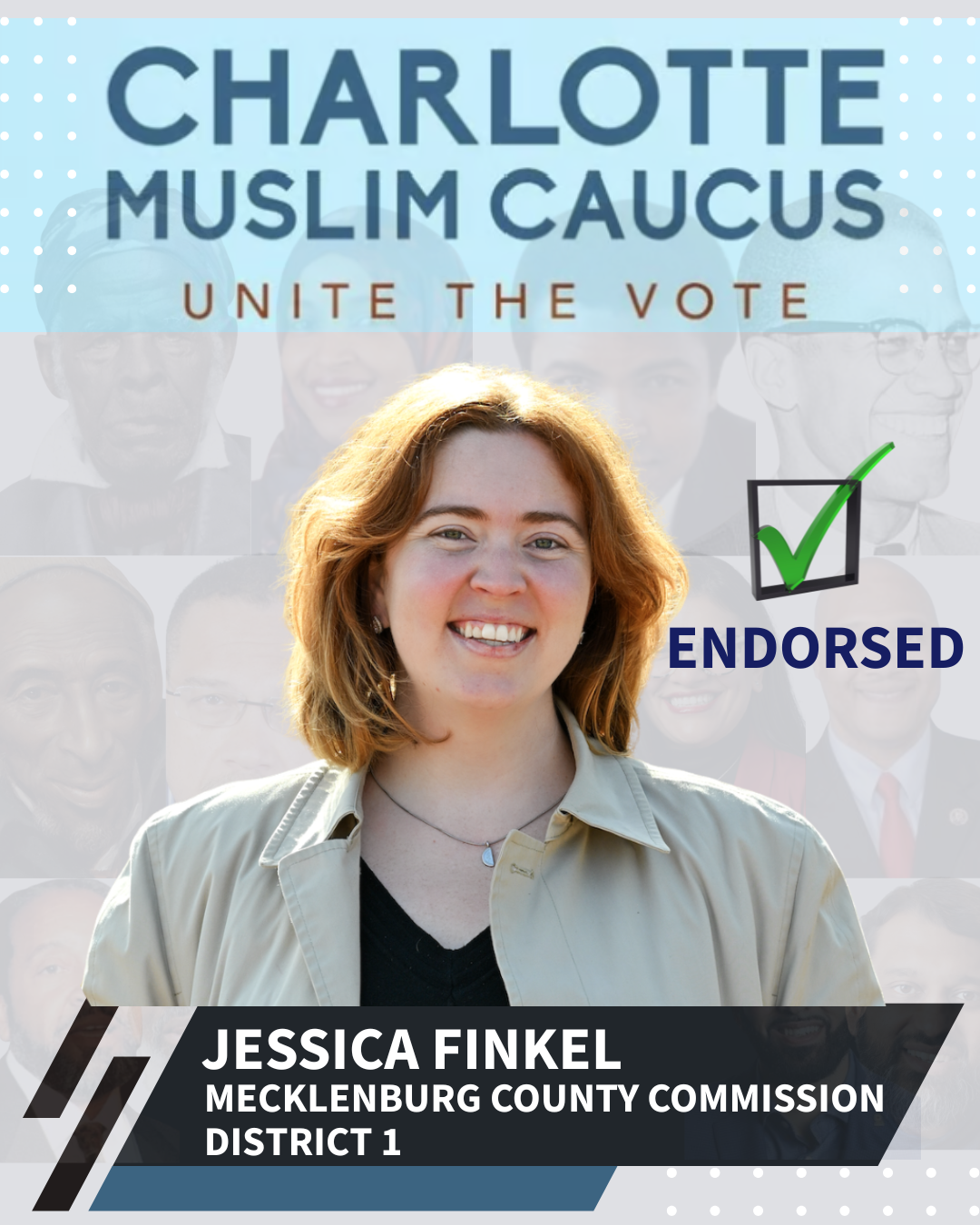 Charlotte Muslim Caucus  Endorsement for Jessica Finkel for County Commissioner District 1
