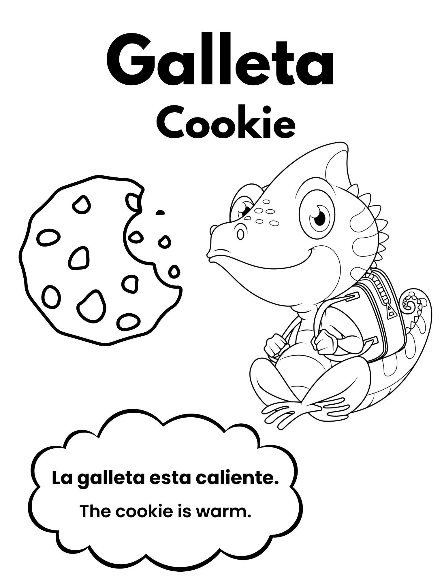 A children’s coloring page featuring a cartoon dinosaur with a backpack, a cookie, and text in Spanish and English reading 'The cookie is warm.'