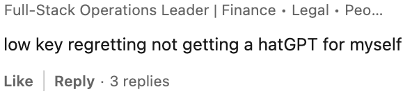 Screenshot of a social media post with a caption expressing regret about not getting a hatGPT for themselves.