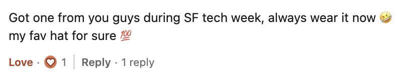 Screenshot of a social media comment expressing appreciation for a hat received during SF tech week.