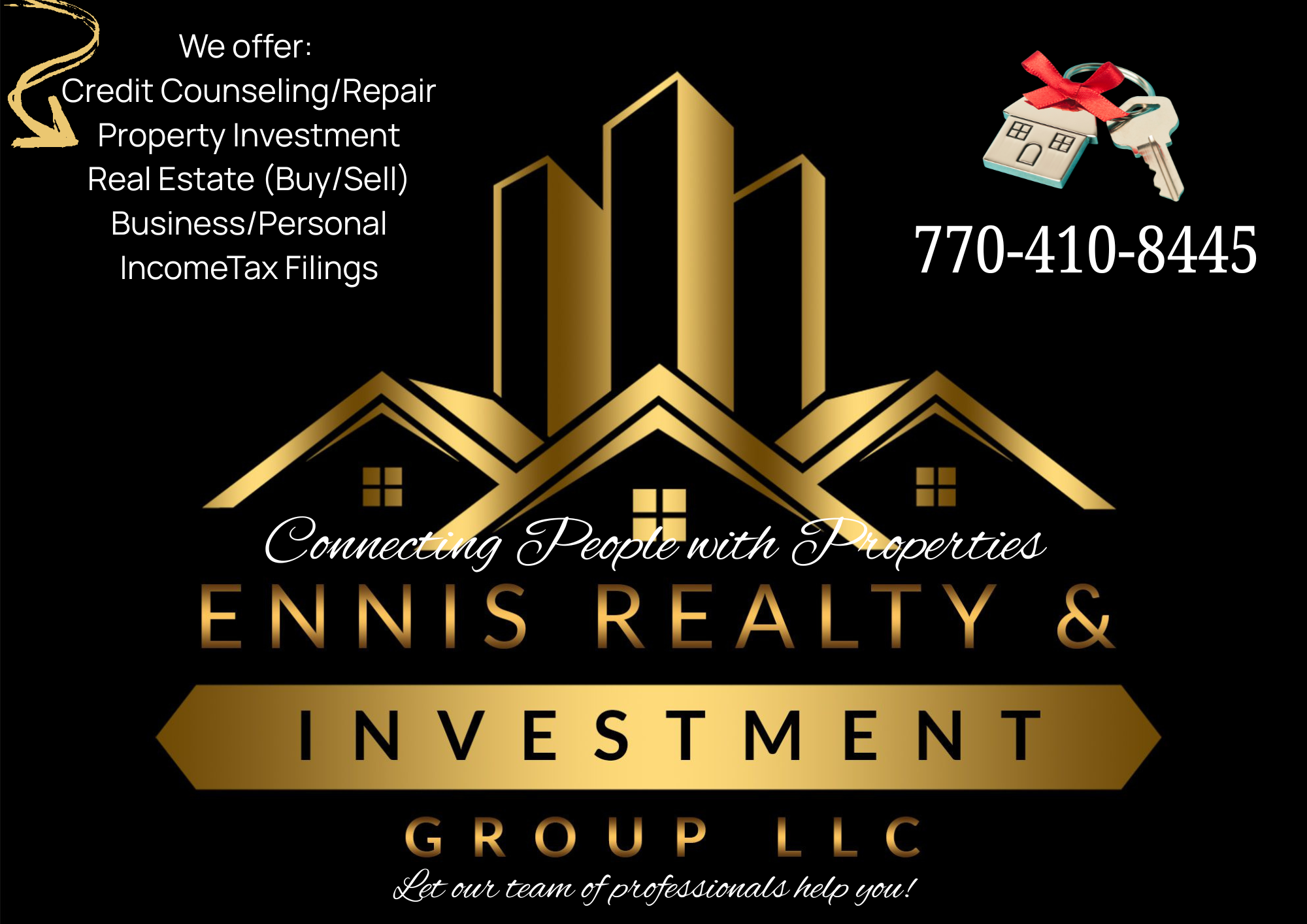 A business card or advertisement for Ennis Realty & Investment Group LLC, featuring a gold house and building logo, contact number 770-410-8445, and services including credit counseling, property investment, real estate buying and selling, business or personal income tax filings, with the slogan "Connecting People with Properties" and a small illustration of house keys with a red ribbon.