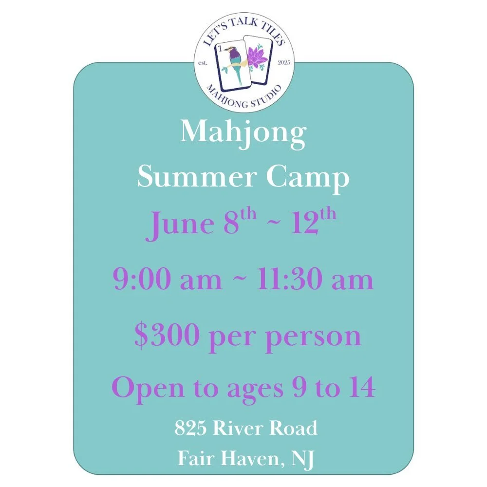 We are excited to announce that we will be offering two weeks of Mahjong Summer Camp in June! 

Get ready for a fun-filled, fast-paced experience where kids ages 9&ndash;14 will learn the exciting game of Mahjong! From mastering the tiles to building
