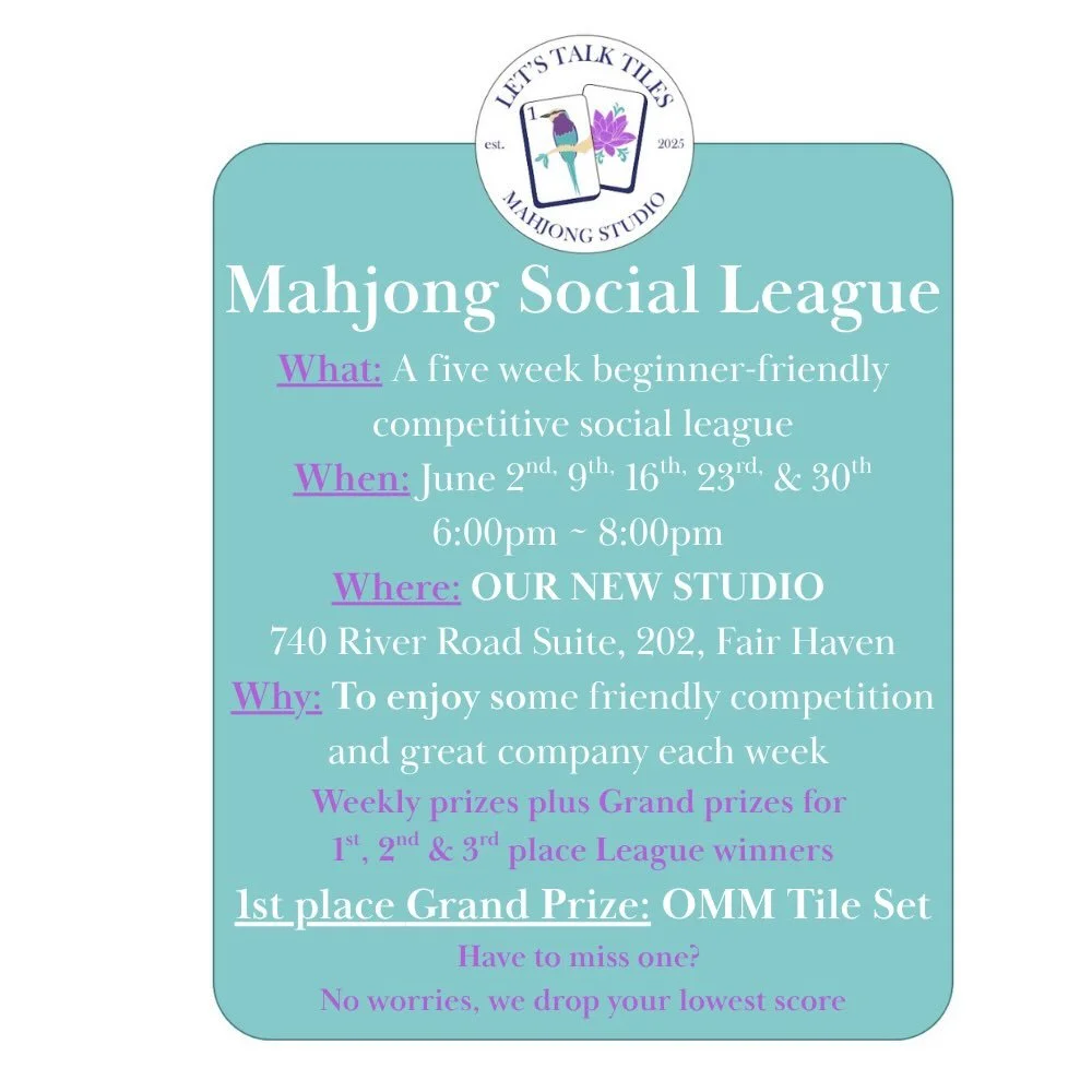 Introducing the Let&rsquo;s Talk Tiles Mahjong Social League which will run every Tuesday evening in June from 6:00 p.m to 8:00 p.m at our gorgeous new studio located at 740 River Road in Fair Haven.

If you are looking for a beginner friendly compet