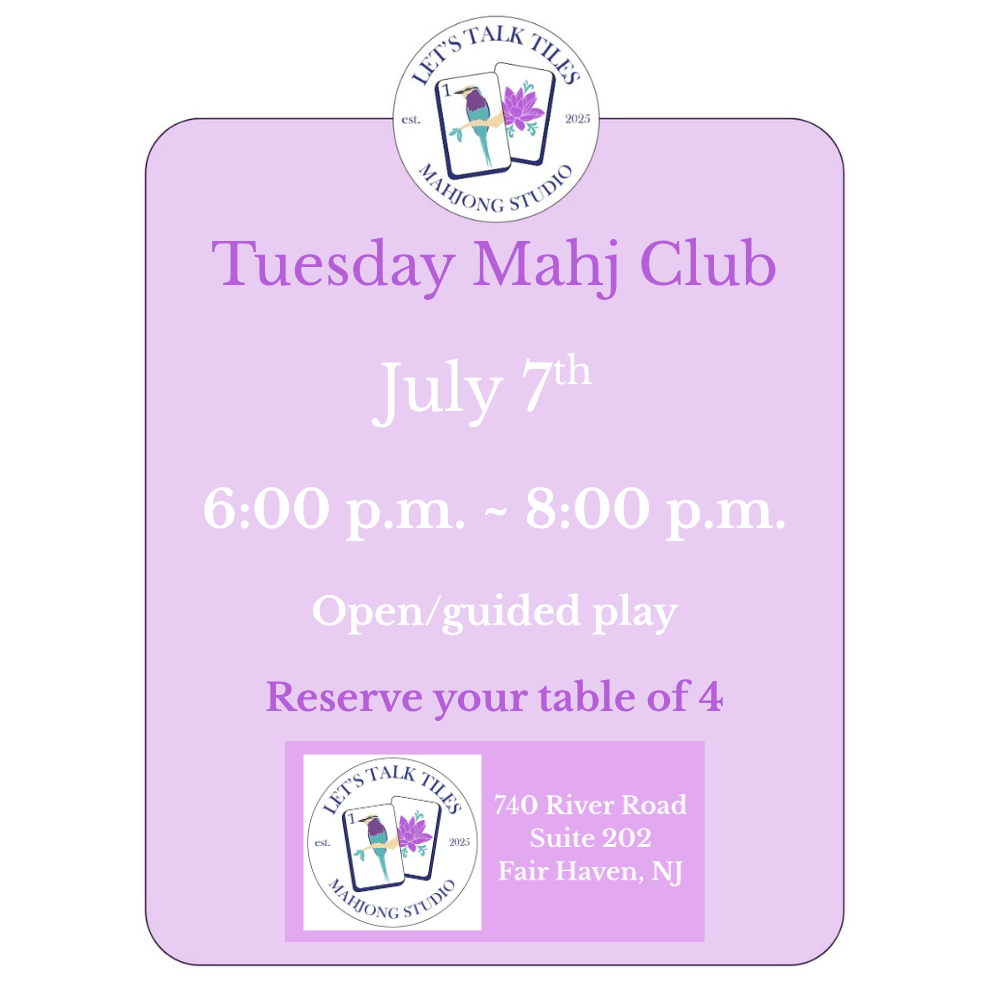 Tuesday Mahj Club - July 7th Evening