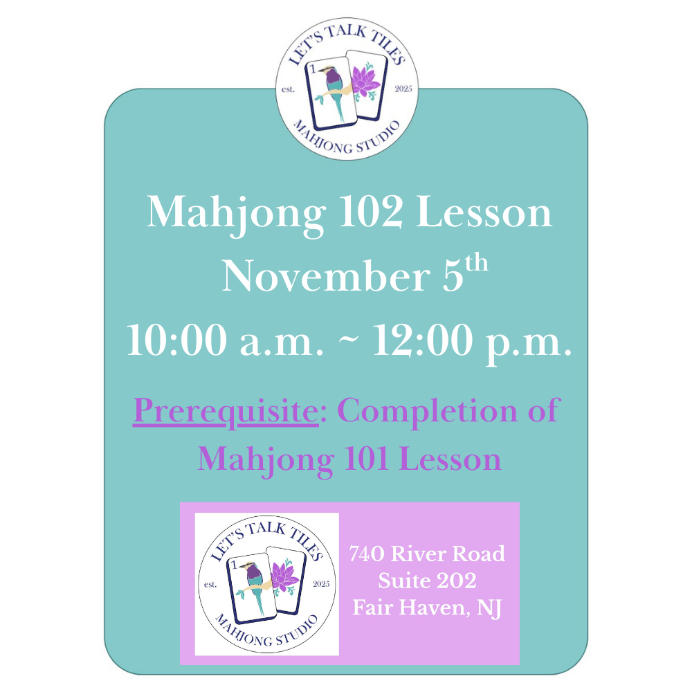Mahjong 102 Lesson - November 5th Morning