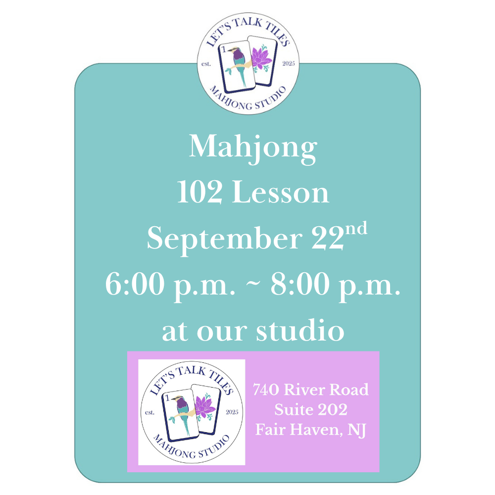 Mahjong 102 Lesson - September 22nd Evening