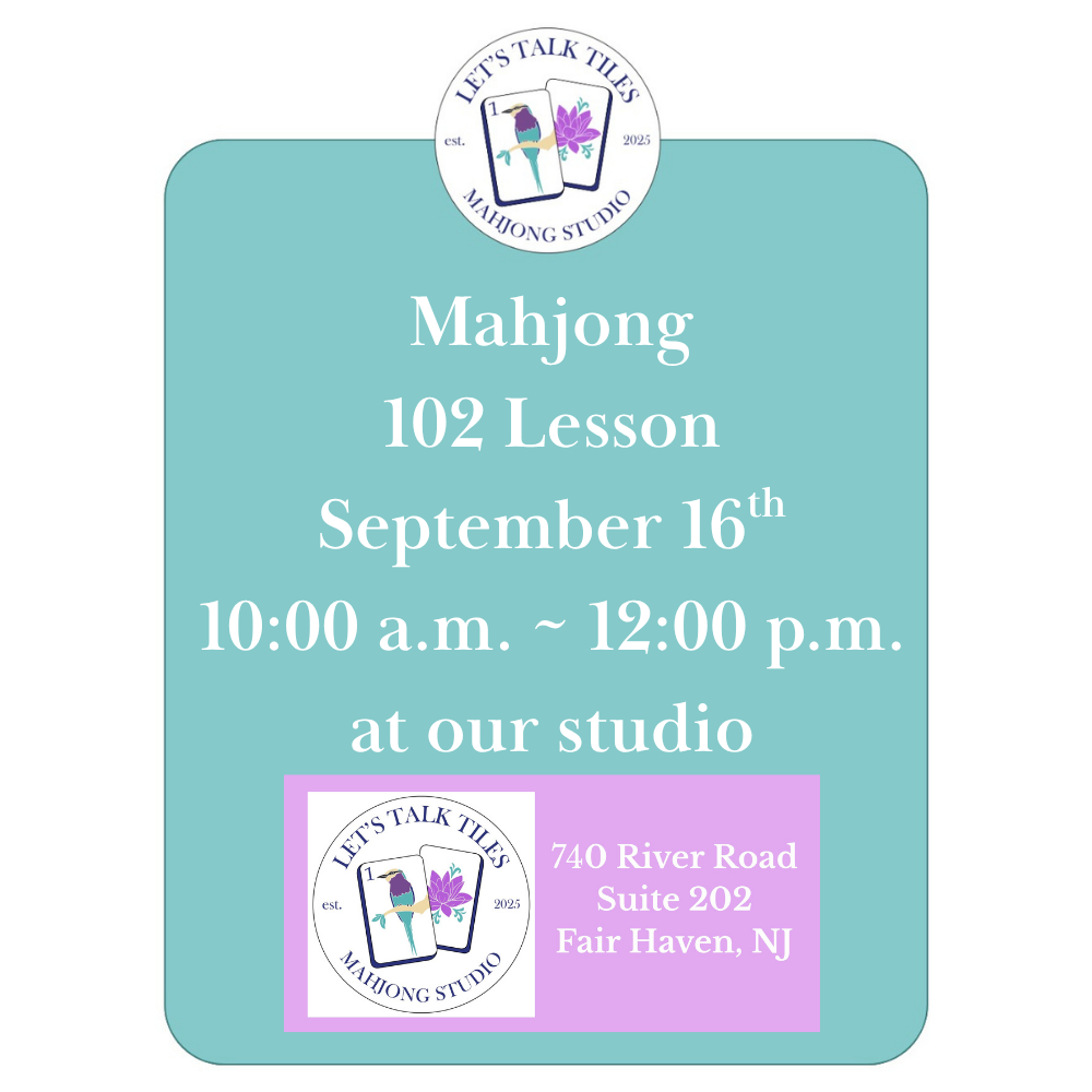 Mahjong 102 Lesson - September 16th Morning SOLD OUT