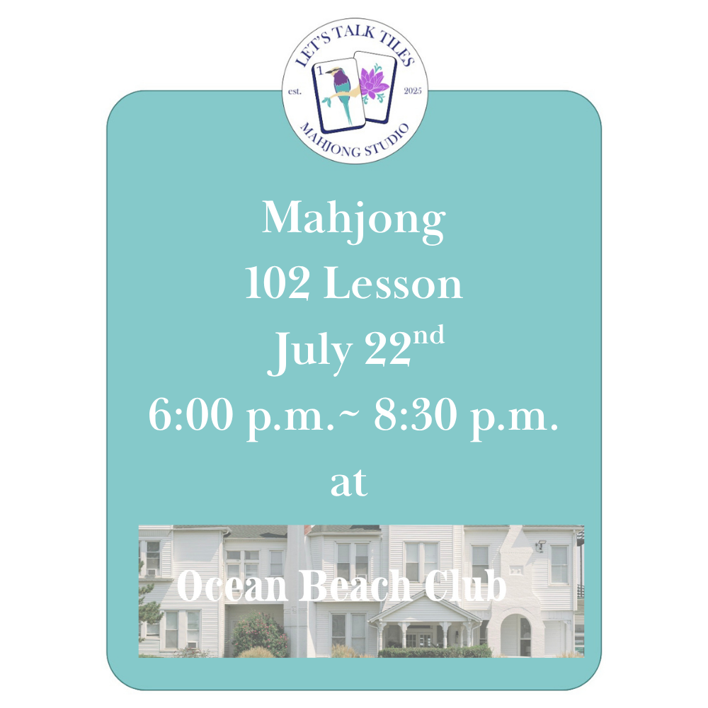 OBC Mahjong 102 Lesson - July 22nd