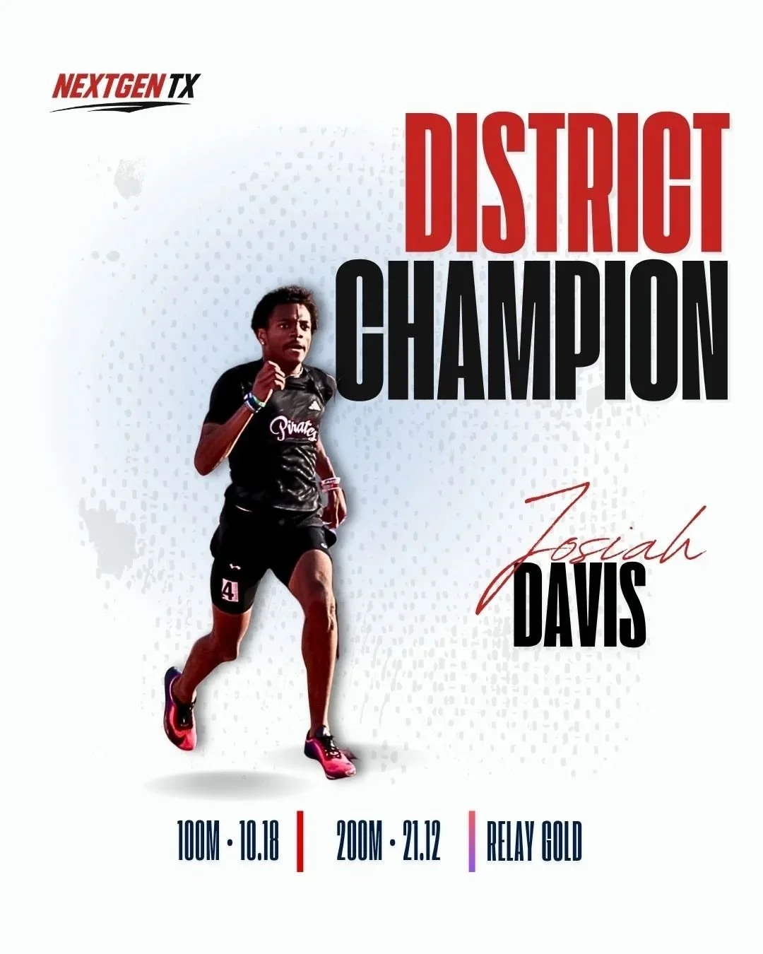 Poster celebrating Josiah Davis as district champion in sprinting and relay events, featuring a young male runner in black athletic gear, with event times for 100m, 200m, and relay races.