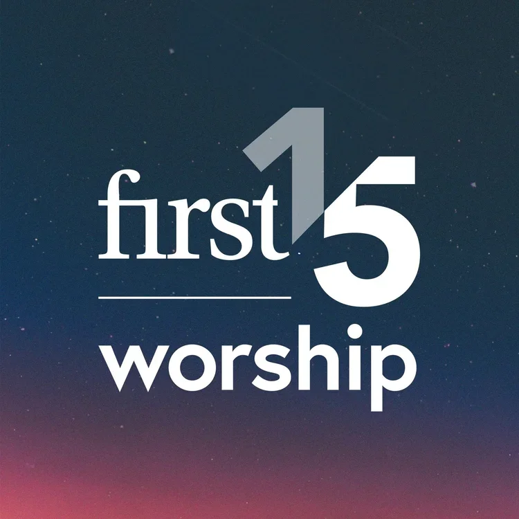 Text reading "First 15 Worship" on a dark starry sky background.
