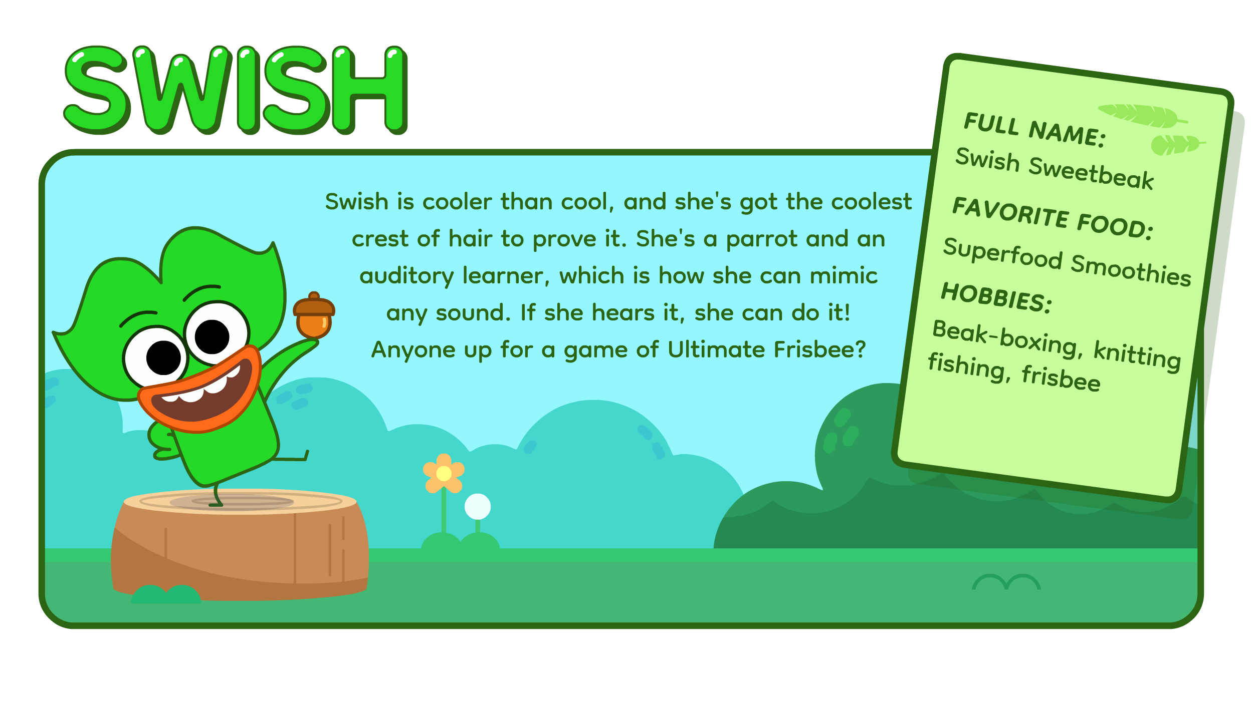 A colorful illustration of Swish, a green parrot character with large eyes and orange lips, standing on a tree stump and holding an acorn. The background features blue sky, clouds, and green bushes. To the right, a green note with Swish's full name, favorite food, and hobbies is depicted.