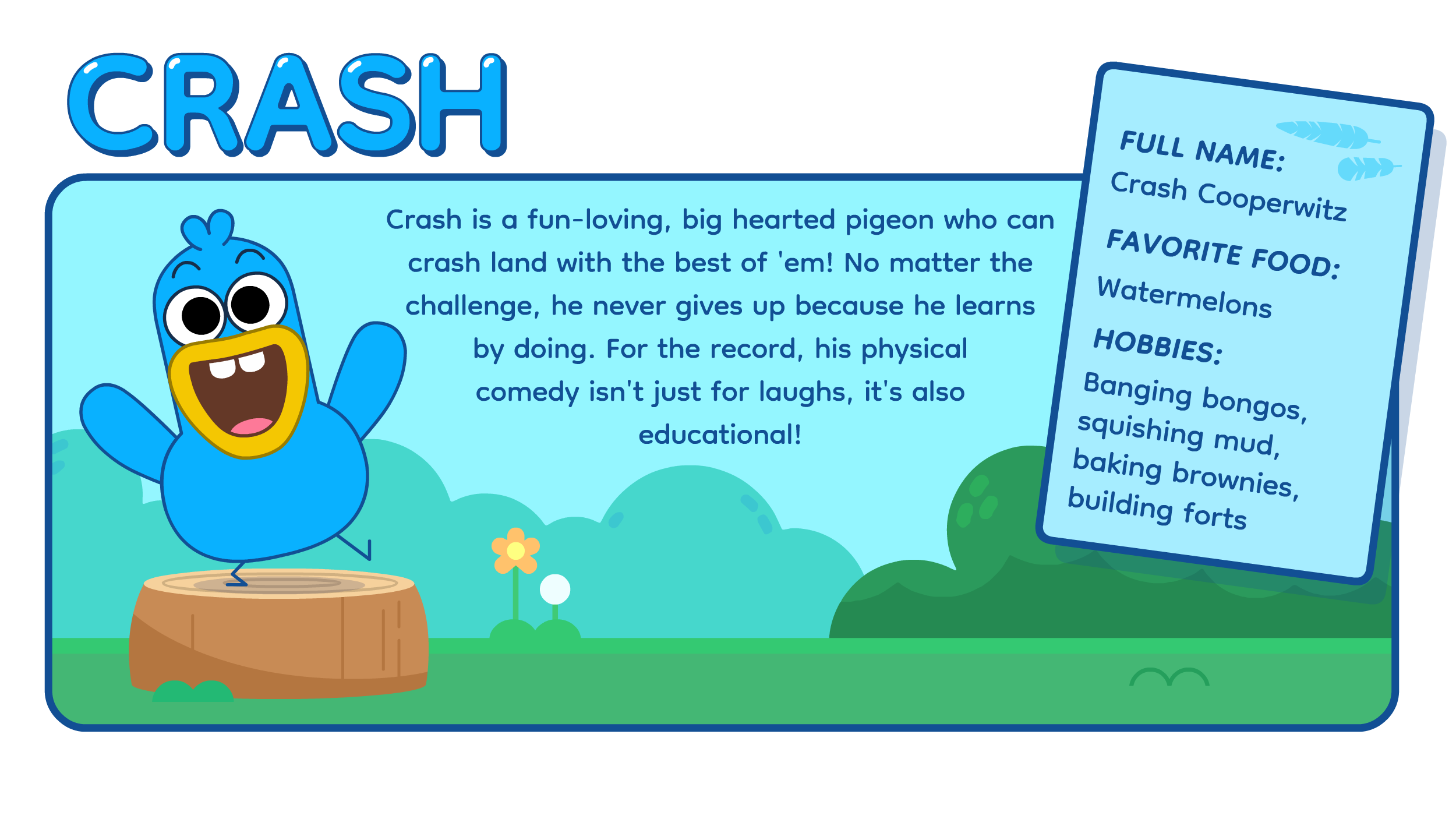 A colorful cartoon illustration of Crash the blue pigeon standing on a tree stump, smiling and waving. To the right is a blue information panel with Crash's full name, favorite food, and hobbies, set against a background of green trees and bushes.