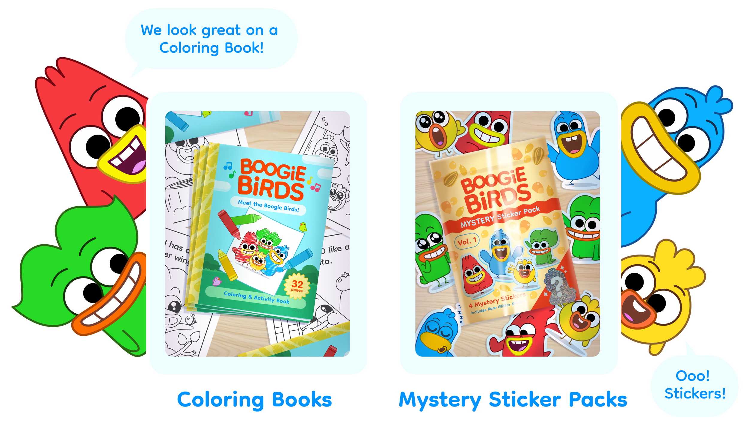Coloring and activity book titled 'Boogie Birds' with 32 pages and sticker pack with mystery stickers, surrounded by cartoon bird characters with big eyes and wide smiles in red, green, blue, yellow, and purple.