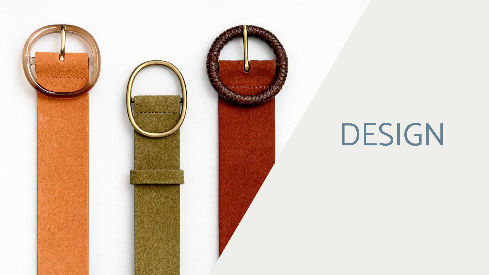 Three fashion belts with different colored straps and unique buckle designs, positioned side by side against a white background with a gray diagonal design and the word 'DESIGN' printed on the right.