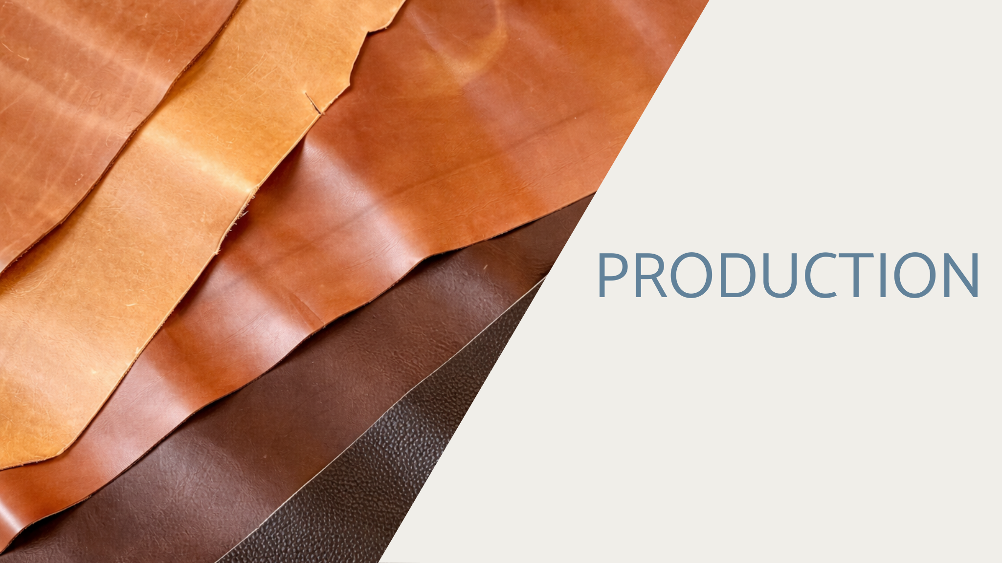 Various shades of leather strips arranged diagonally with the word 'PRODUCTION' written on a light background