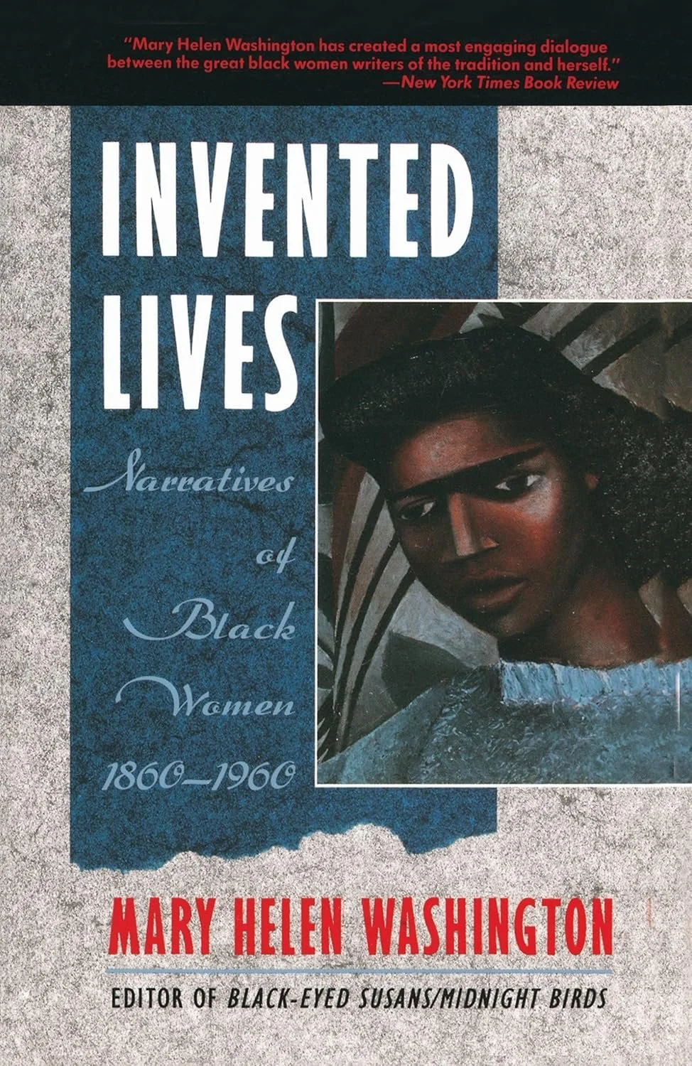Book cover titled 'Invented Lives: Narratives of Black Women 1860-1960' by Mary Helen Washington, featuring a portrait of a Black woman with natural hair, wearing a hat, and text praising the book at the top.
