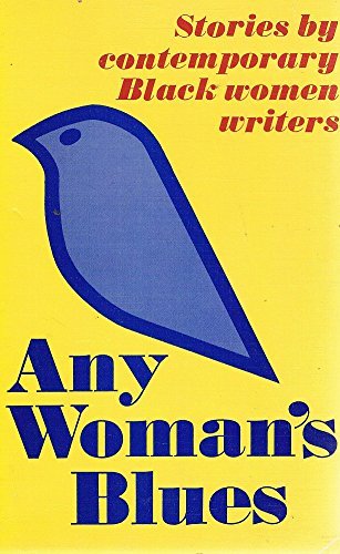 Book cover for "Any Woman's Blues" with a blue bird illustration and red and blue text on a yellow background.