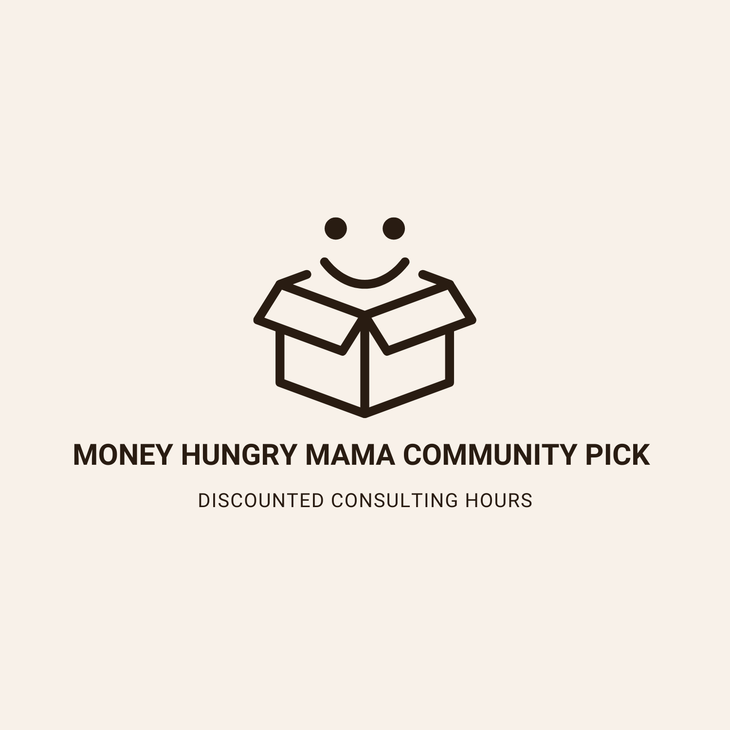 Money Hungry Mama Community Pick: 5 Consulting Hours