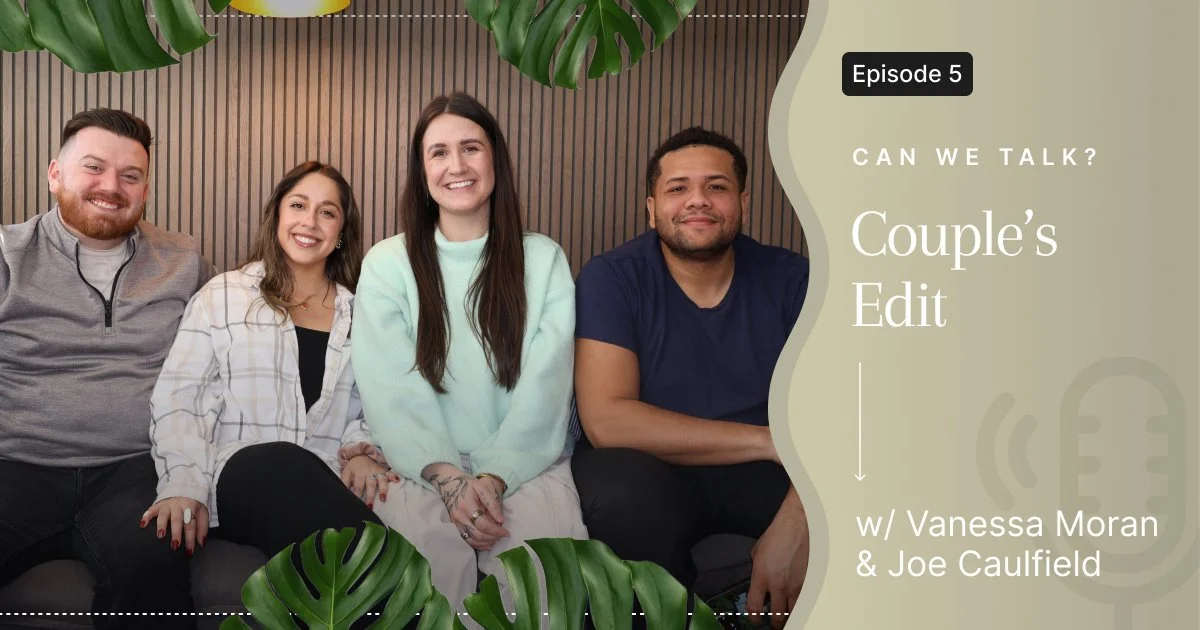 Can We Talk: The Couple’s Edit