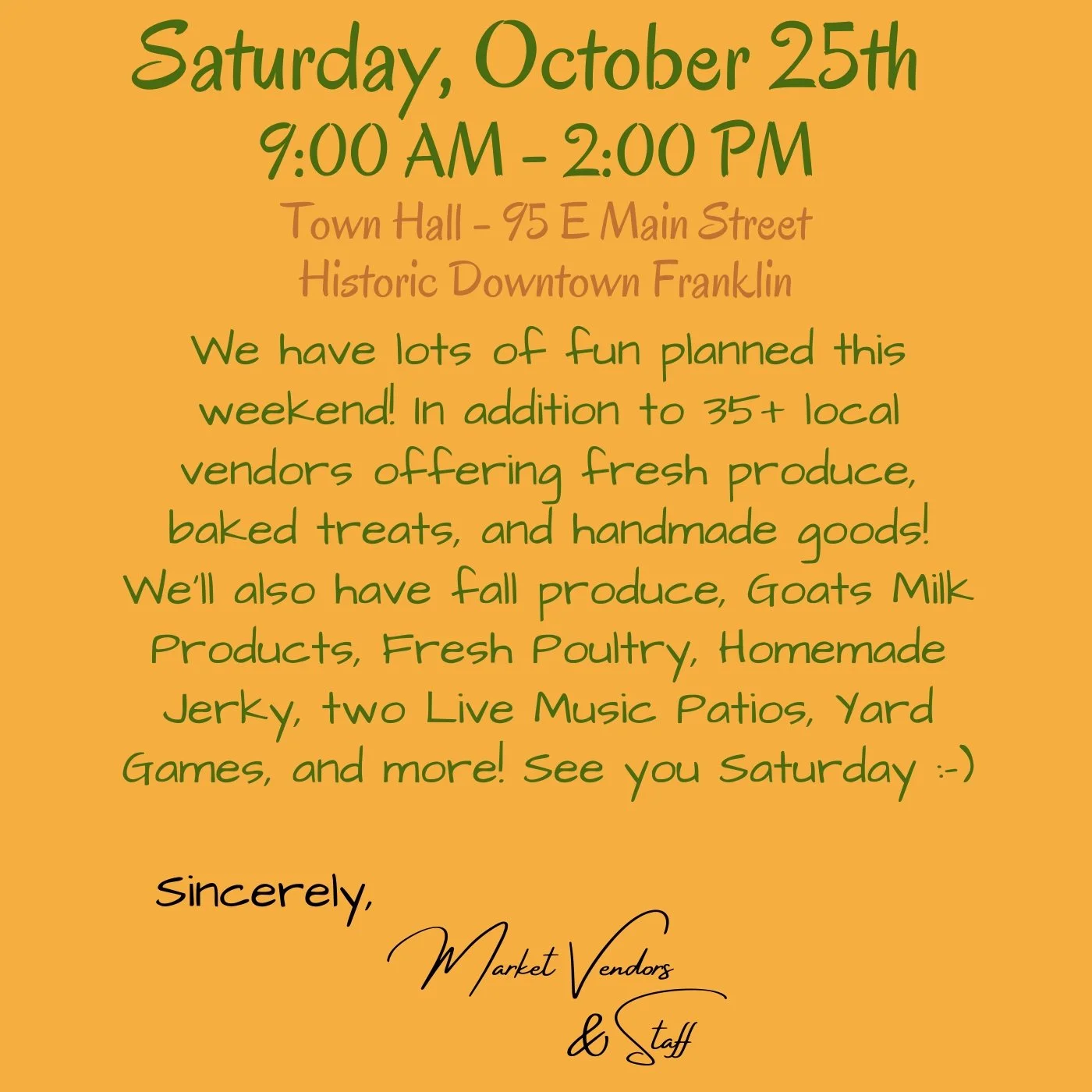 Event flyer with details for a local market on Saturday, October 25th from 9:00 AM to 2:00 PM at Town Hall, 95 E Main Street, Franklin. Includes information about vendors offering produce, baked treats, handmade goods, fall produce, goat milk products, poultry, jerky, live music, yard games, and more.