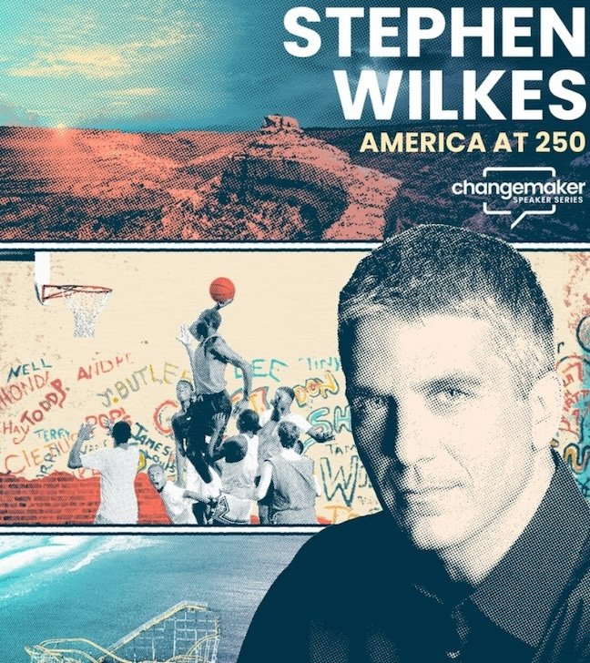 Stephen Wilkes, America at 250 speaker tour.