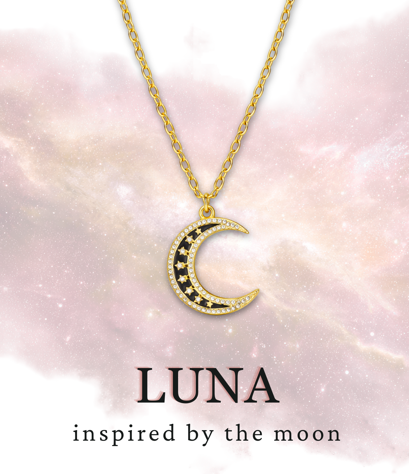 A gold necklace with a crescent moon pendant decorated with small stars and embedded crystals, hanging against a dreamy pink and purple galaxy background, promoting Luna jewelry inspired by the moon.