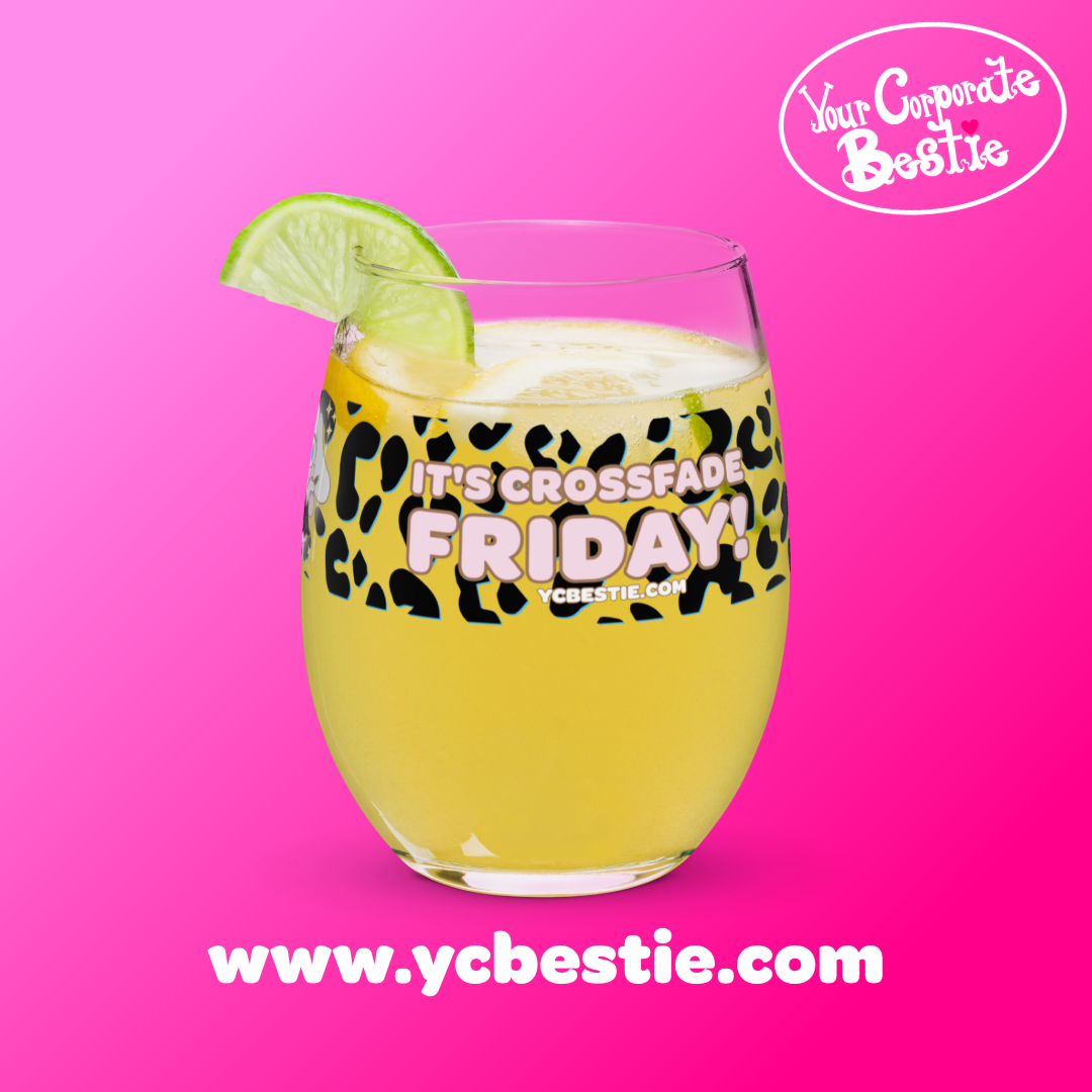 yourcorporatebestie_itscffbestie_wineglass5-17.png