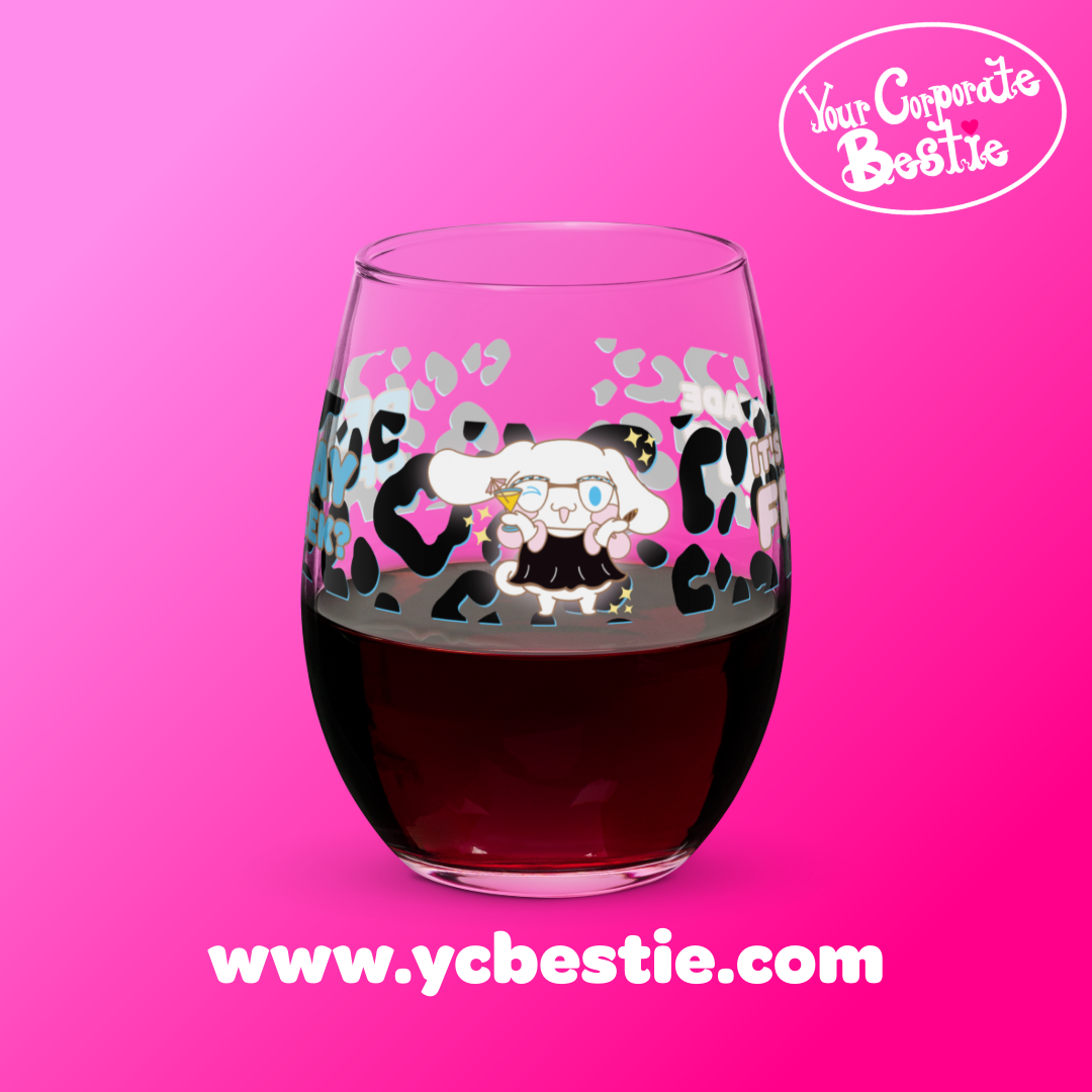 yourcorporatebestie_itscffbestie_wineglass1-17.png