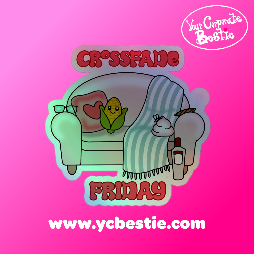 yourcorporatebestie_ycbestie_crossfadefridaycorn_sticker2-17.png