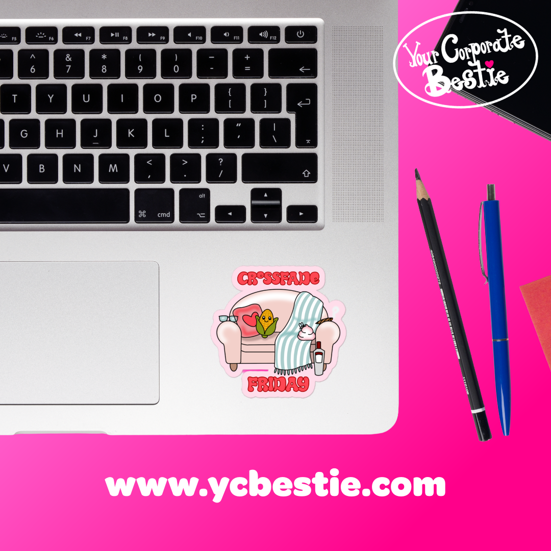 yourcorporatebestie_ycbestie_crossfadefridaycorn_sticker8-17.png