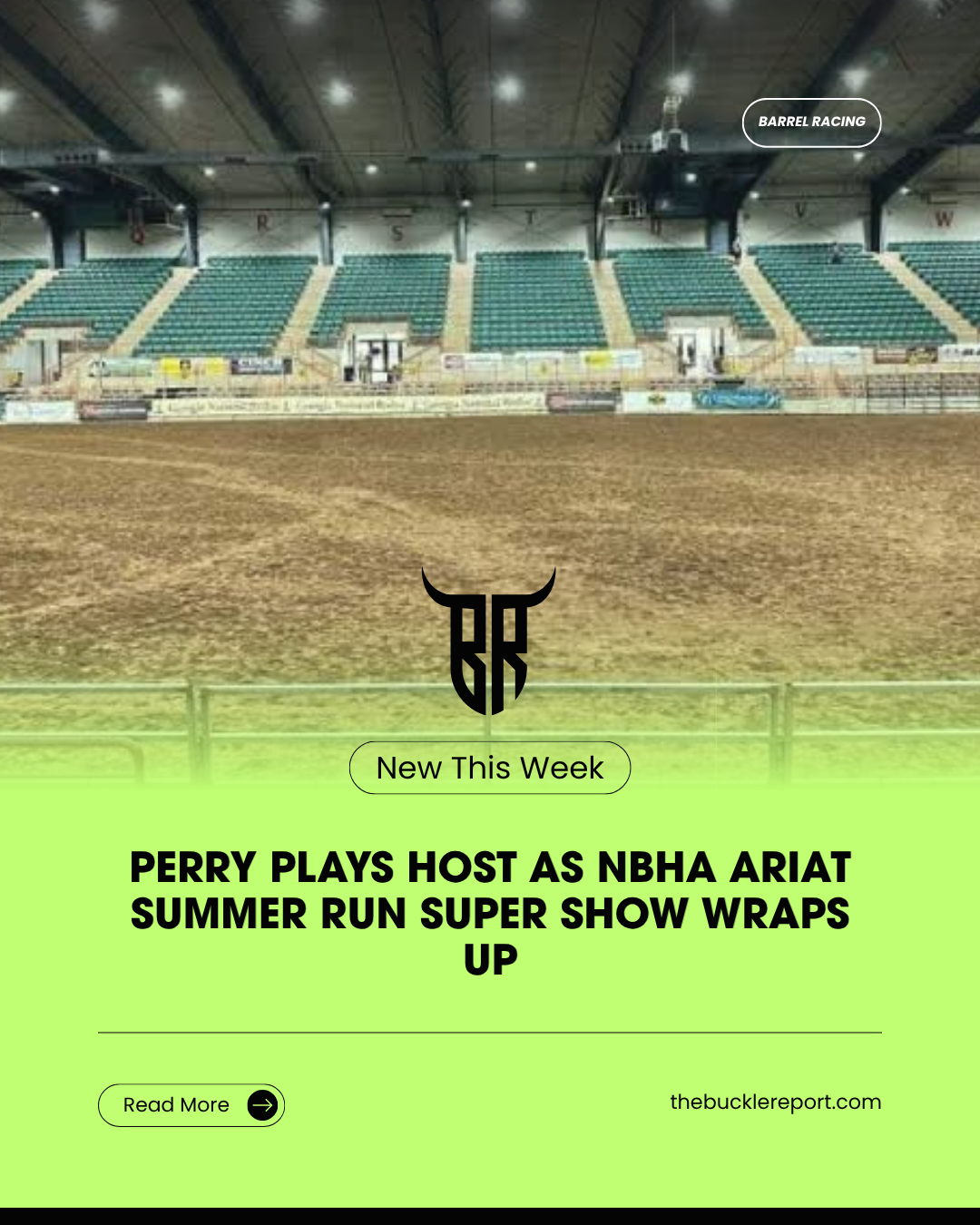 Perry Plays Host as NBHA Ariat Summer Run Super Show Wraps Up