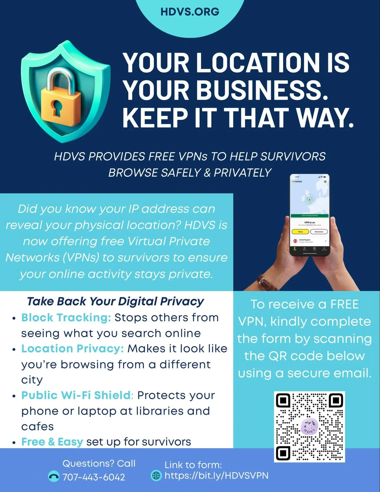 Your location is your business. Keep it that way. 🛡️

In a digital world, privacy is safety. HDVS is now providing survivors with free VPNs, a simple tool that hides your IP address and encrypts your data so you can browse the web without being trac