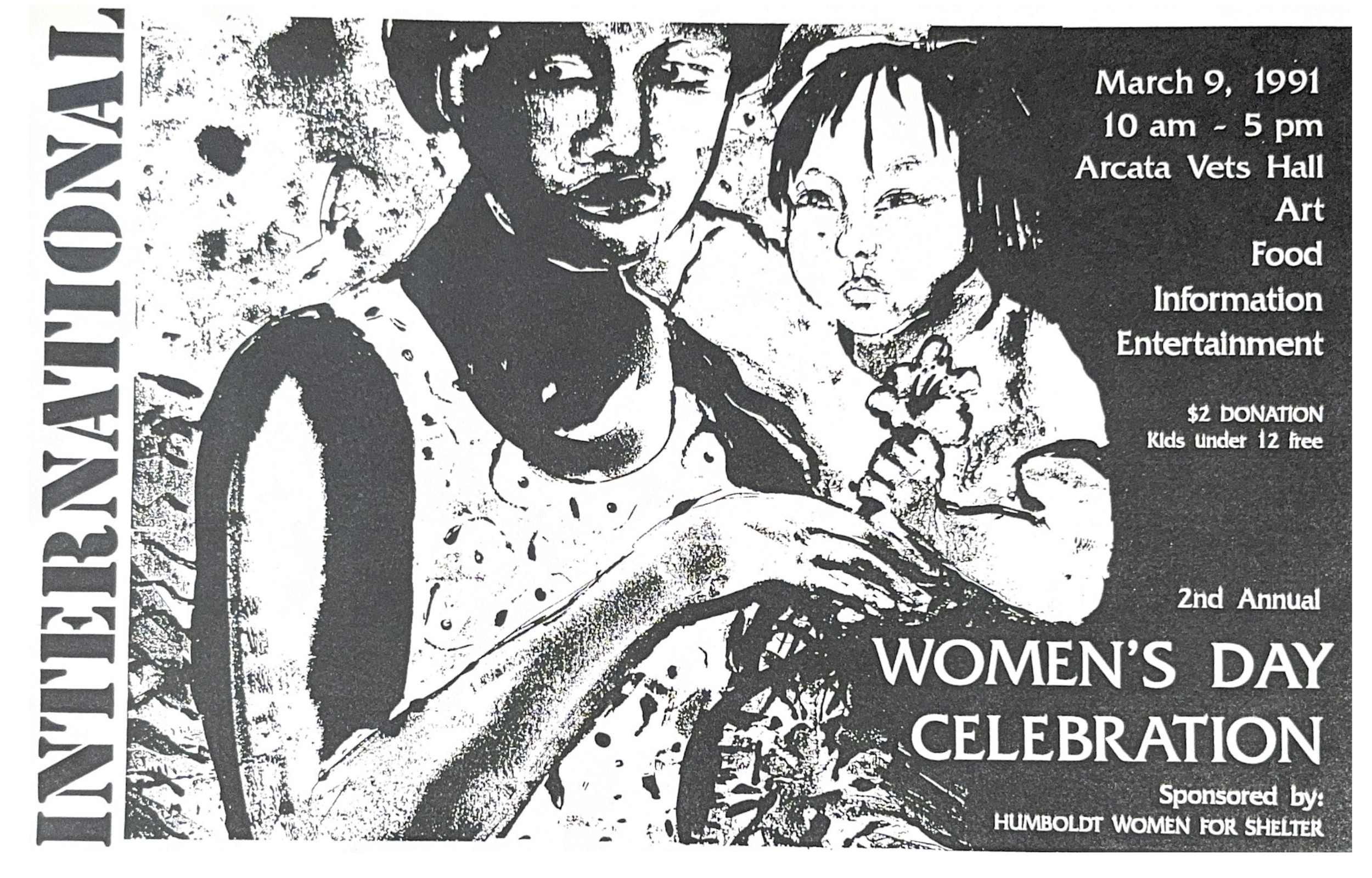 Flyer for Women's Day Celebration on March 9, 1991, from 10 am to 5 pm at Arcata Vets Hall. The flyer features a black and white artistic illustration of an adult and a child. The event includes art, food, information, and entertainment, with a $2 donation and free entry for kids under 12. It is sponsored by Humboldt Women for Shelter.
