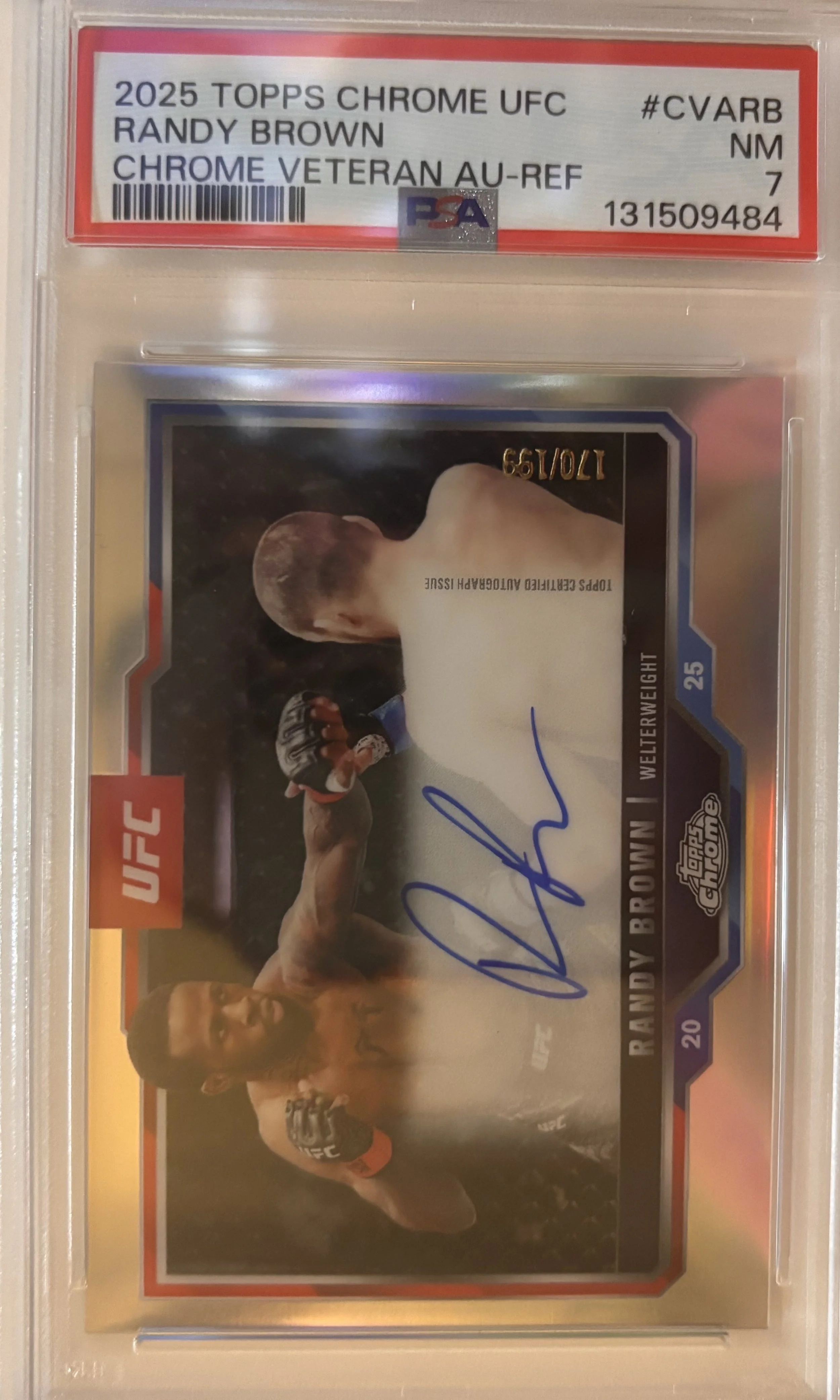 2025 TOPPS CHROME UFC RANDY BROWN AUTOGRAPHED, NUMBERED & GRADED