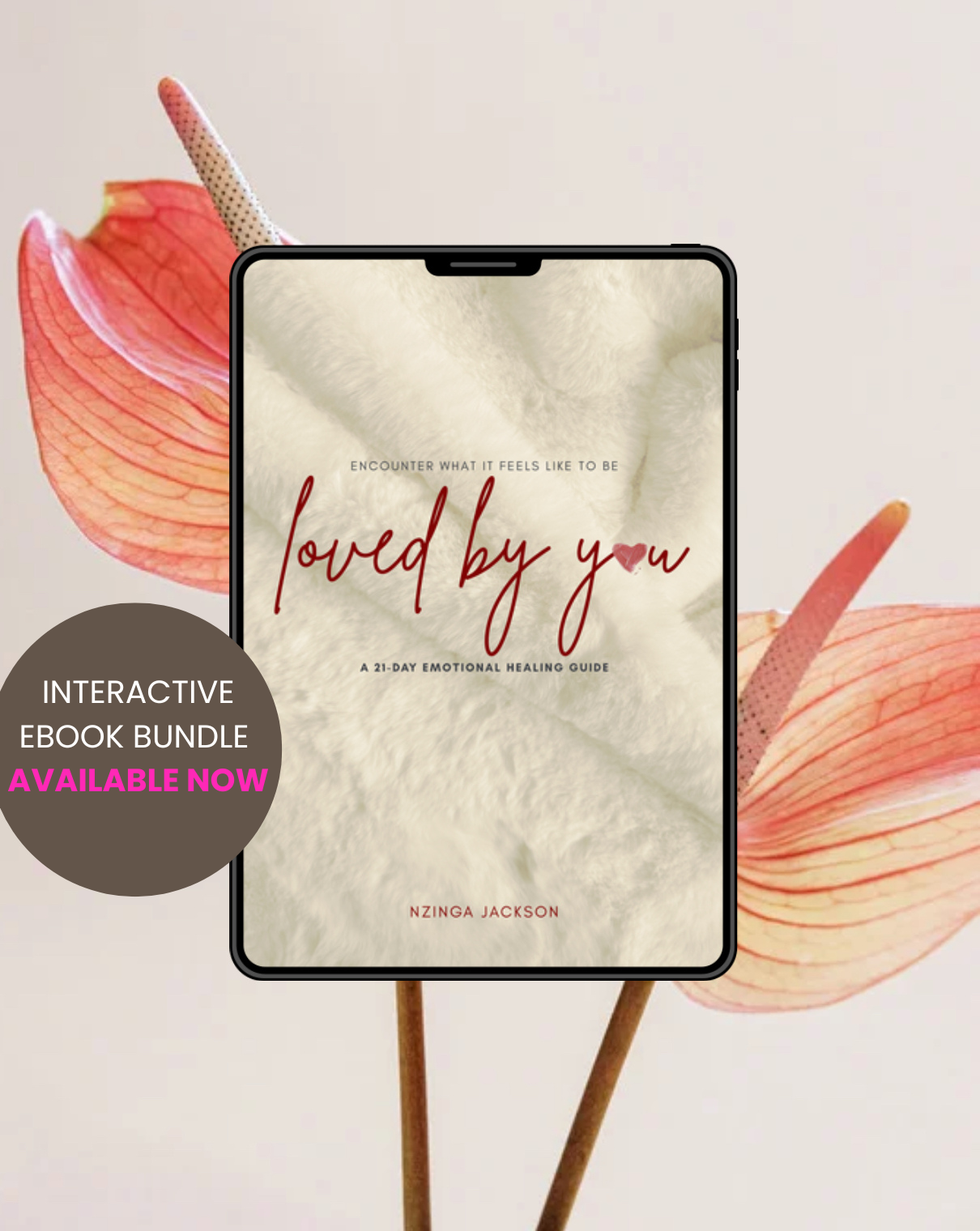 LOVED BY YOU eBOOK PREORDER: An Interactive Guide for Emotional Healing