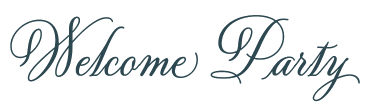 Elegant dark blue text saying 'Welcome Party' in cursive on a white background.