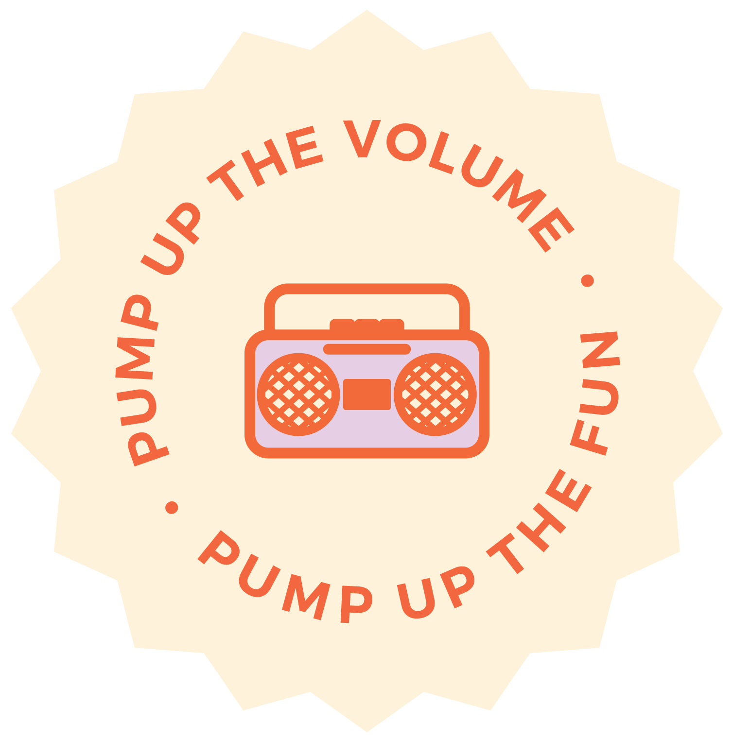 Icon with text "pump up the volume - pump up the fun"
