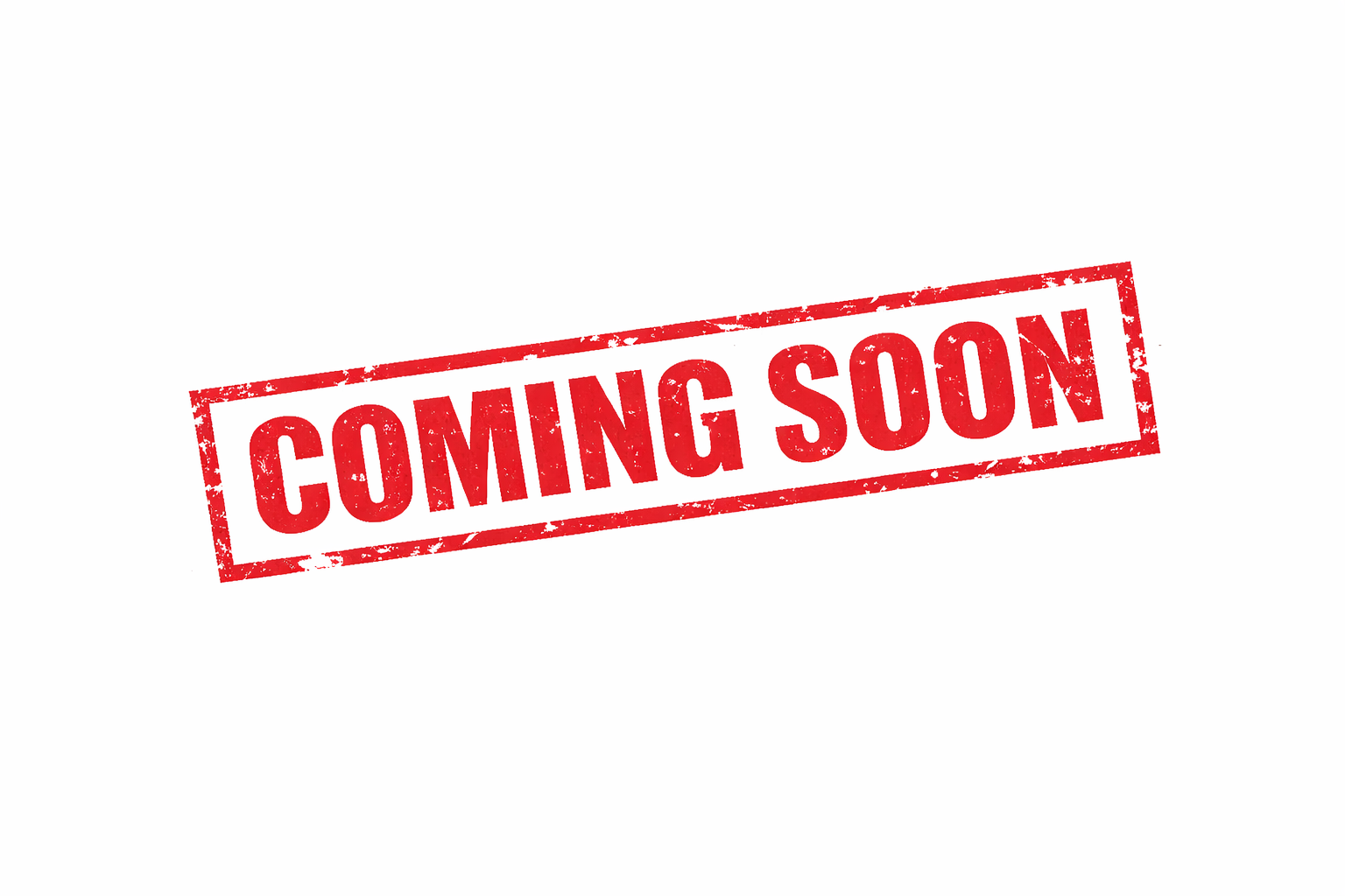 A white background with a red rubber stamp that reads 'COMING SOON' in bold capital letters.