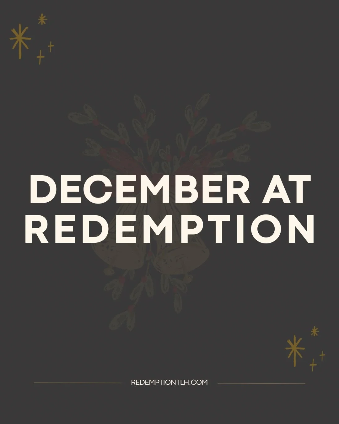 Happy December! Check out all that&rsquo;s happening at Redemption this month! 🎄
