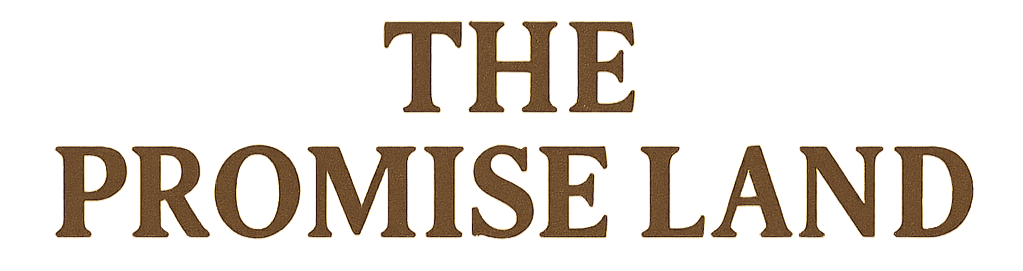 Text reading 'The Promise Land' in gold and black lettering.