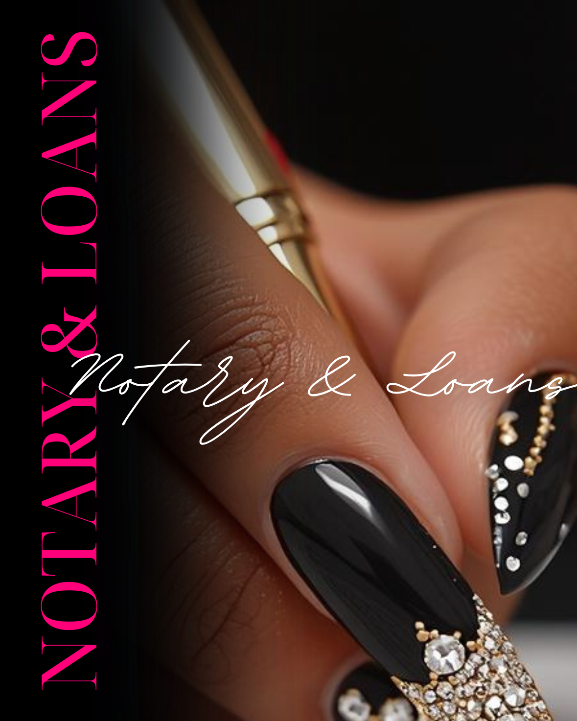 Close-up of black painted nails with rhinestones, holding a gold chain, with text overlay 'Notary & Loans' and vertical pink text 'NOTARY & LOANS'.