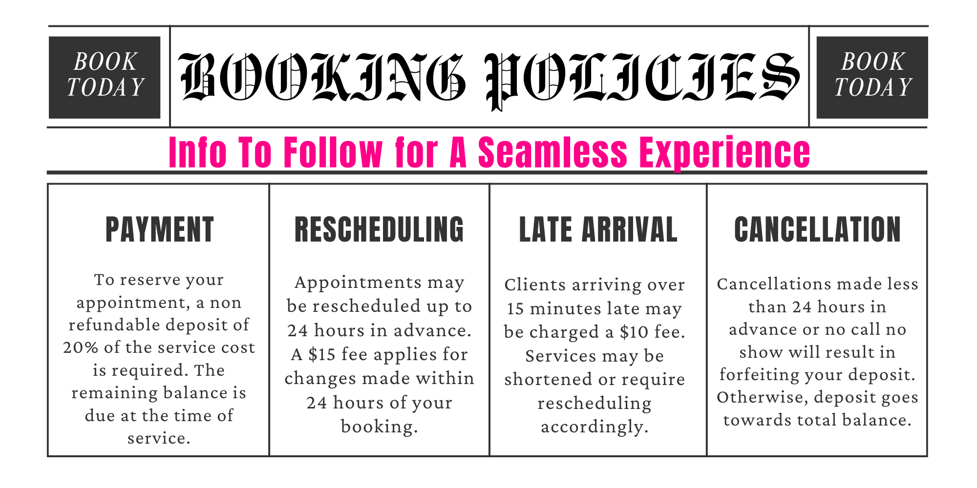 A black informational sign with pink and white text about booking policies, including sections on payment, rescheduling, late arrival, and cancellation.