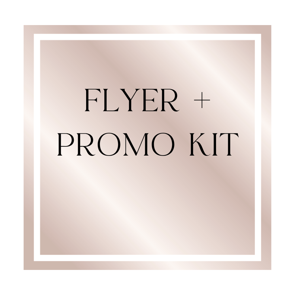 FLYER + PROMO KIT