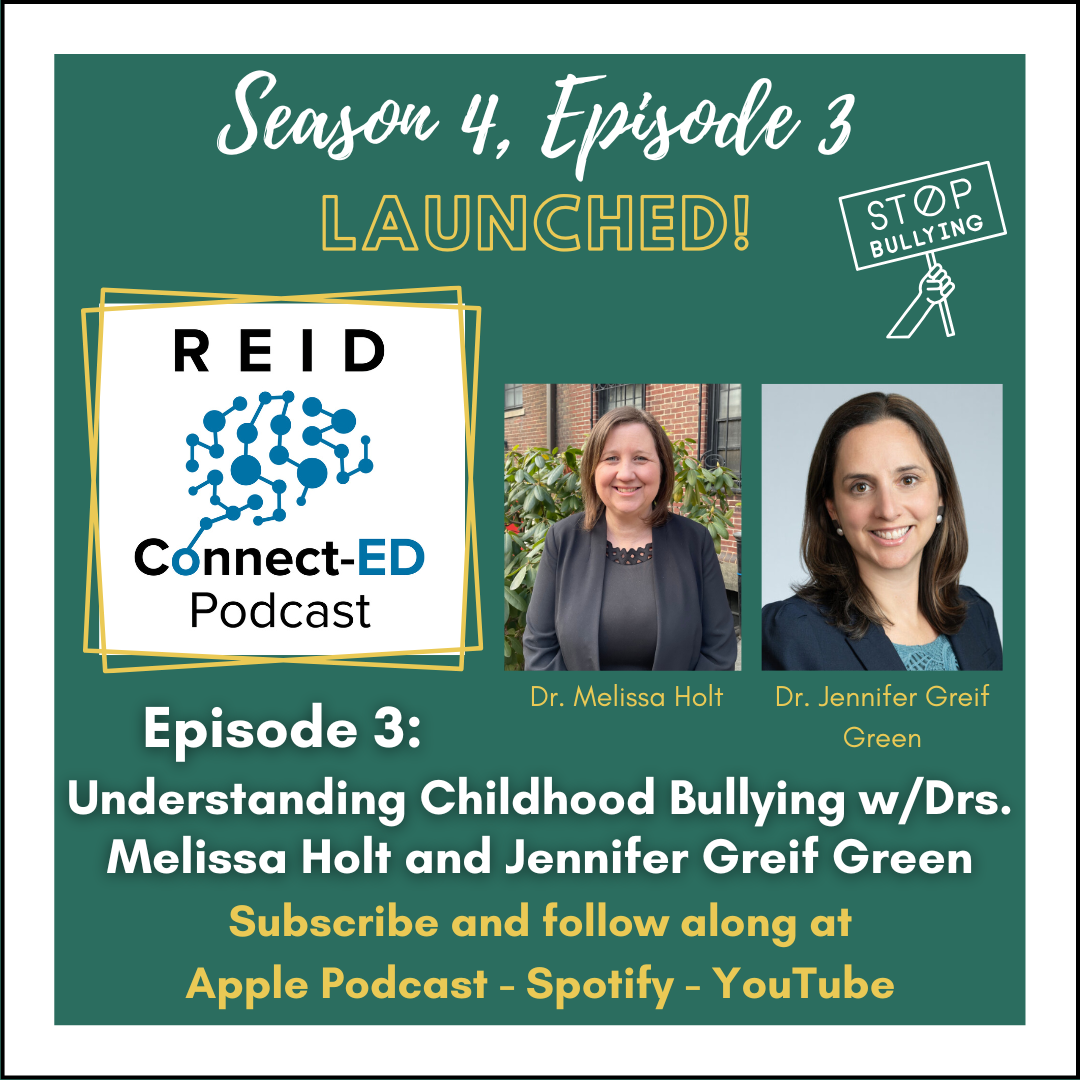S4 E3: Understanding Childhood Bullying w/Drs. Holt &amp; Grief Green