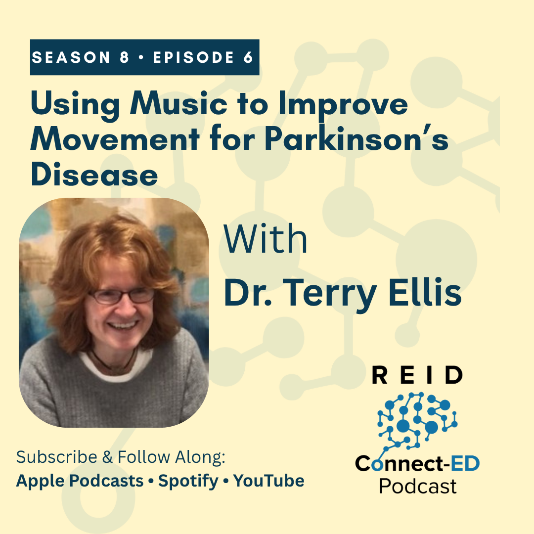 S8 E6: Using Music to Improve Movement for Parkinson's Disease w/Dr. Terry Ellis