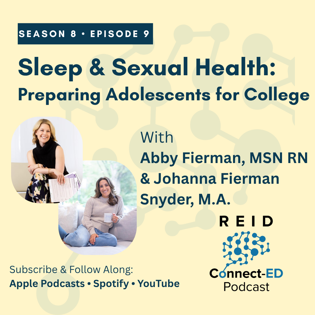 S8 E9: Sleep &amp; Sexual Health: Preparing Adolescents for College