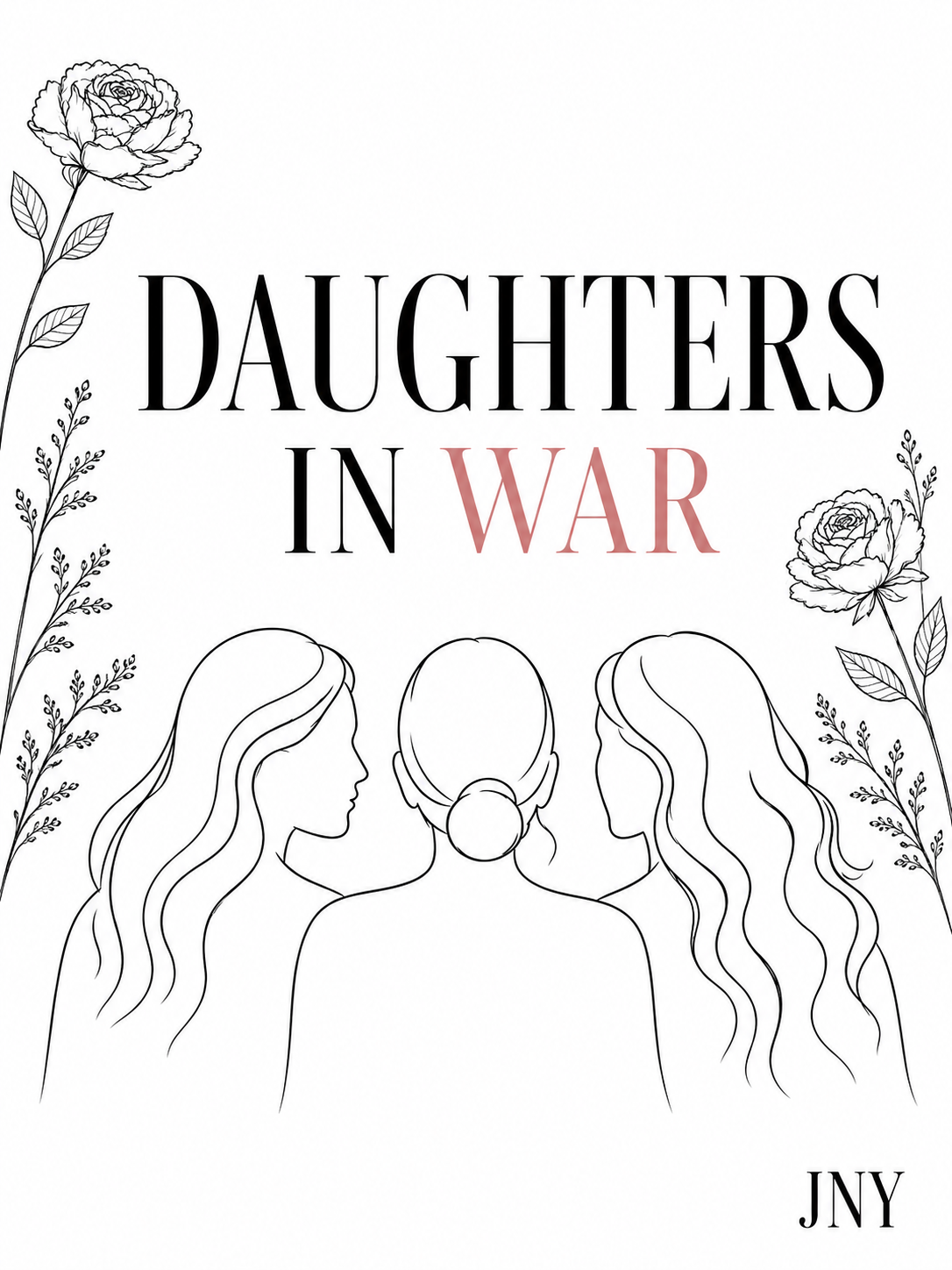 Daughters in War: Preparing the Heart for Mother’s Day