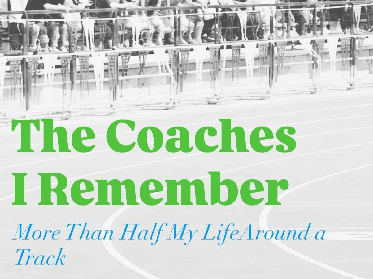 The Coaches I Remember
